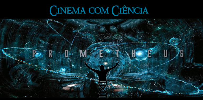 Prometheus- Spin-off Cinema Com Ciência (S09E24)
