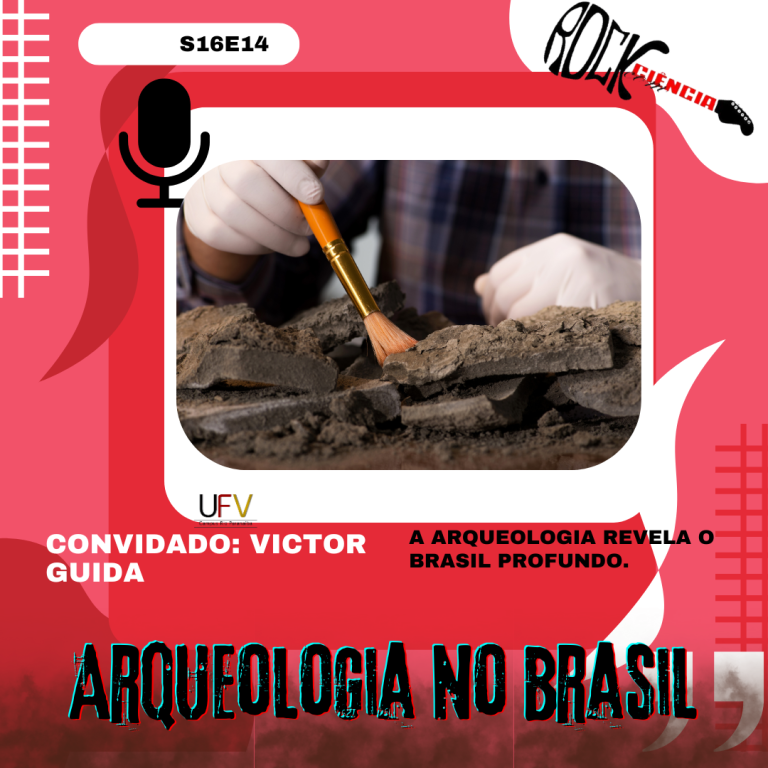 Arqueologia no Brasil (S16E14)
